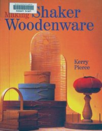 cover of the book Making Shaker Woodenware