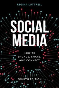 cover of the book Social Media: How to Engage, Share, and Connect