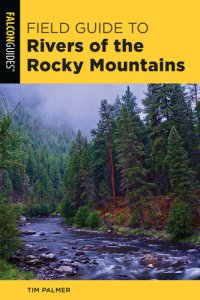 cover of the book Field Guide to Rivers of the Rocky Mountains