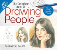 cover of the book Art Class: The Complete Book of Drawing People: How to create your own artwork