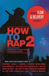 cover of the book How to Rap 2: Advanced Flow and Delivery Techniques