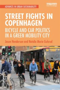 cover of the book Street Fights in Copenhagen: Bicycle and Car Politics in a Green Mobility City (Advances in Urban Sustainability)