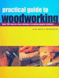 cover of the book Practical guide to woodworking