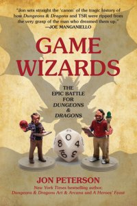 cover of the book Game Wizards: The Epic Battle for Dungeons & Dragons