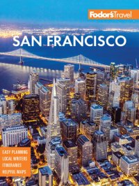 cover of the book Fodor's San Francisco: with the best of Napa & Sonoma