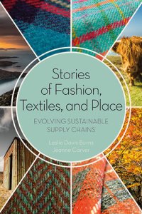 cover of the book Stories of Fashion, Textiles and Place: Evolving Sustainable Supply Chains