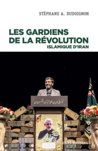 cover of the book Les gardiens de la révolution en République islamique d'Iran