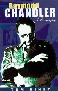 cover of the book Raymond Chandler: A Biography