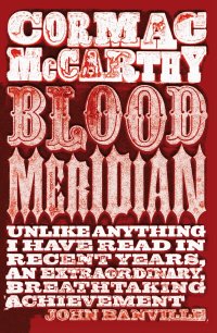 cover of the book Blood Meridian: Mccarthy Cormac