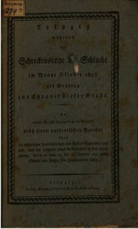 cover of the book Leipzig während der Schreckenstage der Schlacht im Monat 1813 als Beitrag zur Chronik dieser Stadt