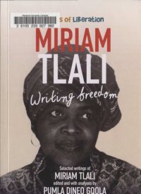 cover of the book Miriam Tlali : writing freedom