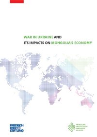 cover of the book WAR IN UKRAINE AND ITS IMPACTS ON MONGOLIA’S ECONOMY