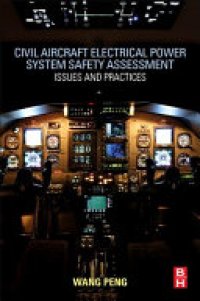 cover of the book Civil Aircraft Electrical Power System Safety Assessment: Issues and Practices