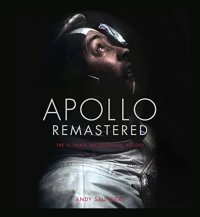 cover of the book Apollo Remastered: The Ultimate Photographic Record