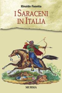 cover of the book I Saraceni in Italia