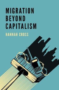 cover of the book Migration Beyond Capitalism