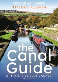 cover of the book the Canal Guide, Britain's 55 Best Canals