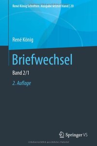 cover of the book Briefwechsel: Band 2/1 (René König Schriften. Ausgabe letzter Hand, 20) (German Edition)