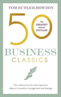 cover of the book 50 Business Classics