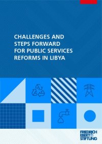 cover of the book CHALLENGES AND STEPS FORWARD FOR PUBLIC SERVICES REFORMS IN LIBYA