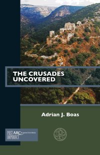 cover of the book The Crusades Uncovered