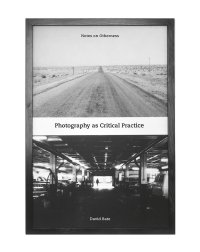 cover of the book Photography as Critical Practice: Notes on Otherness