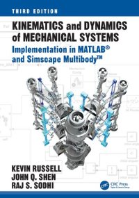 cover of the book Kinematics and Dynamics of Mechanical Systems: Implementation in MATLAB® and Simscape Multibody™