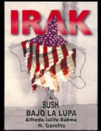 cover of the book Irak: Bush bajo la lupa