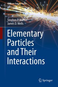 cover of the book Elementary Particles and Their Interactions