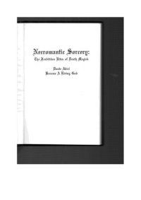 cover of the book Necromantic Sorcery: The Forbidden Rites of Death Magick