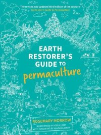 cover of the book Earth Restorer's Guide to Permaculture 2022