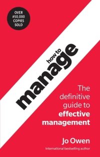 cover of the book How to Manage: The Definitive Guide to Effective Management