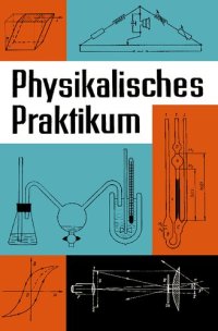 cover of the book Physikalisches Praktikum für Anfänger