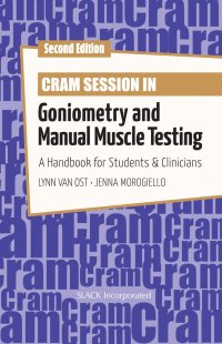 cover of the book Cram Session in Goniometry and Manual Muscle Testing: A Handbook for Students and Clinicians