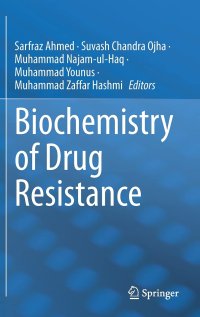 cover of the book Biochemistry of Drug Resistance