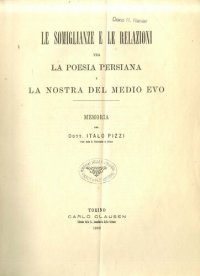 cover of the book Le somiglianze e le relazioni tra la poesia persiana e la nostra del medio evo