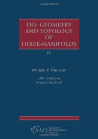 cover of the book The Geometry and Topology of Three-Manifolds IV