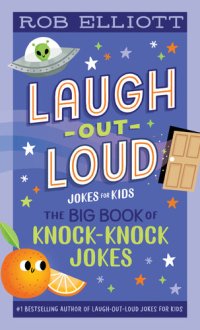 cover of the book Laugh-Out-Loud: The Big Book of Knock-Knock Jokes