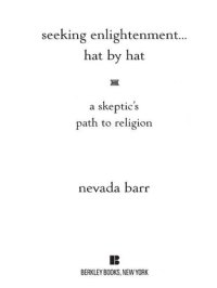 cover of the book Seeking Enlightenment... Hat by Hat: A Skeptic's Guide to Religion