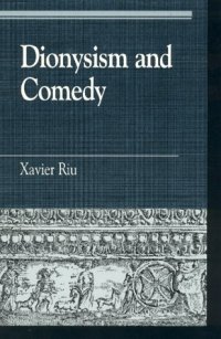 cover of the book Dionysism and Comedy