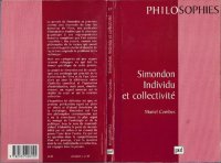 cover of the book Simondon individu et collectivité: pour une philosophie du transindividuel