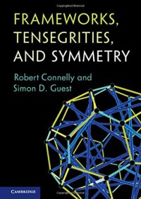 cover of the book Frameworks, Tensegrities, and Symmetry