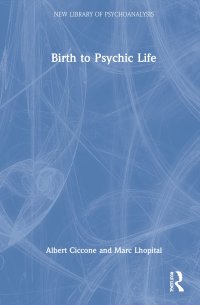 cover of the book Birth to Psychic Life