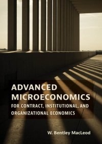 cover of the book Advanced microeconomics for contract, institutional, and organizational economics /