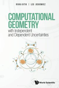 cover of the book Computational Geometry With Independent And Dependent Uncertainties