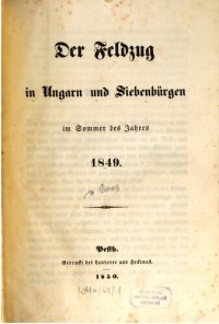 cover of the book Der Feldzug in Ungarn und Siebenbürgen im Sommer des Jahres 1849