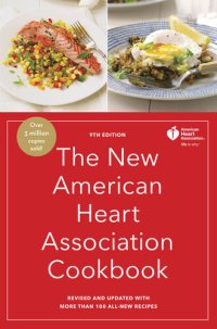 cover of the book The New American Heart Association Cookbook: Revised and Updated with More Than 100 All-New Recipes