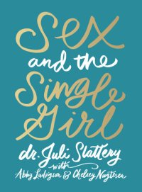 cover of the book Sex and the Single Girl