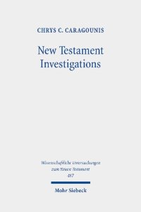 cover of the book New Testament Investigations: A Diachronic Perspective