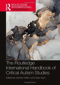 cover of the book The Routledge International Handbook of Critical Autism Studies